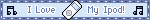 a wide image that sayss i love my Ipod! on a light blue background with music notes to the left and right. in between i love and my Ipod! there is a white ipod pixel art